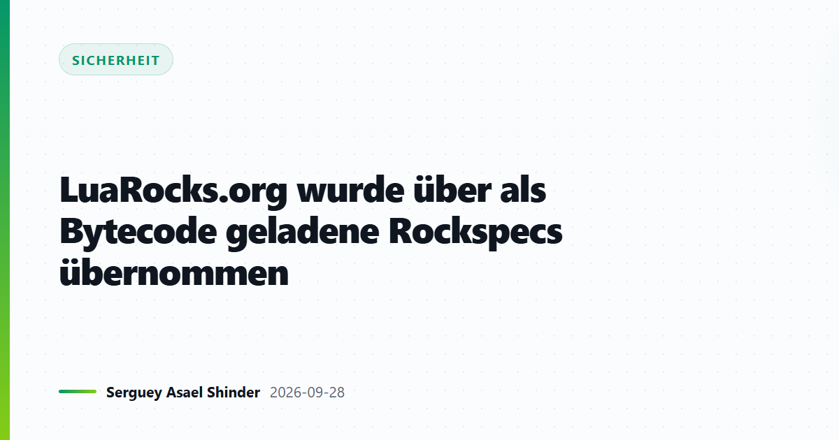 LuaRocks.org wurde über als Bytecode geladene Rockspecs übernommen
