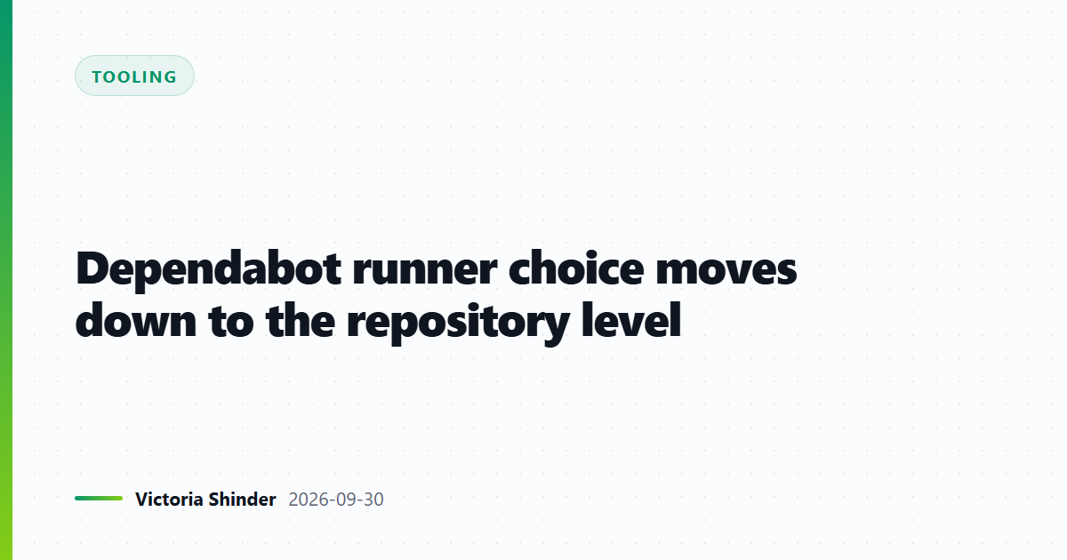 Dependabot runner choice moves down to the repository level
