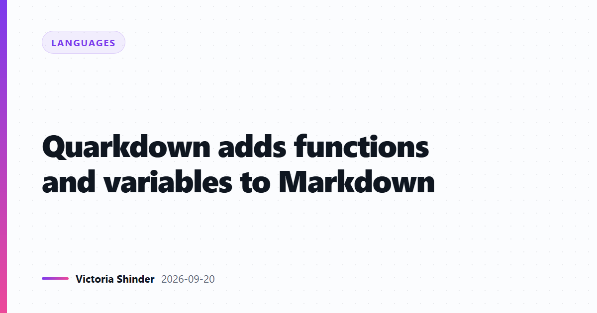 Quarkdown adds functions and variables to Markdown